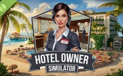 酒店大亨模拟 Hotel Owner Simulator|官方中文|Build.18406393|解压即撸|